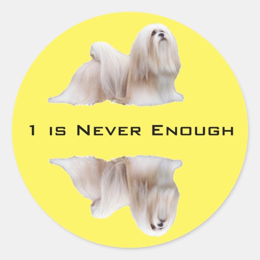 Lhasa Apso 1 is nooit genoeg Ronde Sticker (Voorkant)