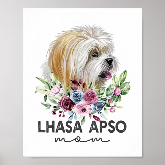 Lhasa Apso Shirt geschenken Hond Mam Poster (Voorkant)