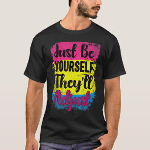 LHBT Pan Flag Wees jezelf Ze passen Pansexual P T-shirt