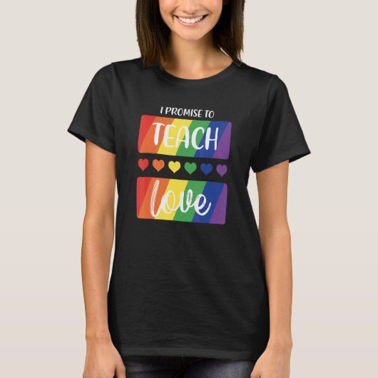 LHBT Queer Pride Sociale Beweging Geef Liefde Vrou T-shirt (Voorkant)