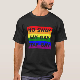 LHBTQ Gay Rechten Het is oké om te blijven Gay Zeg T-shirt