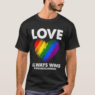 LHBTQ Liefs Hij Wint altijd LHBT Rainbow We Are Al T-shirt