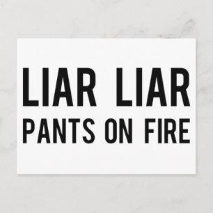 Liar Liar Pants on Fire Briefkaart