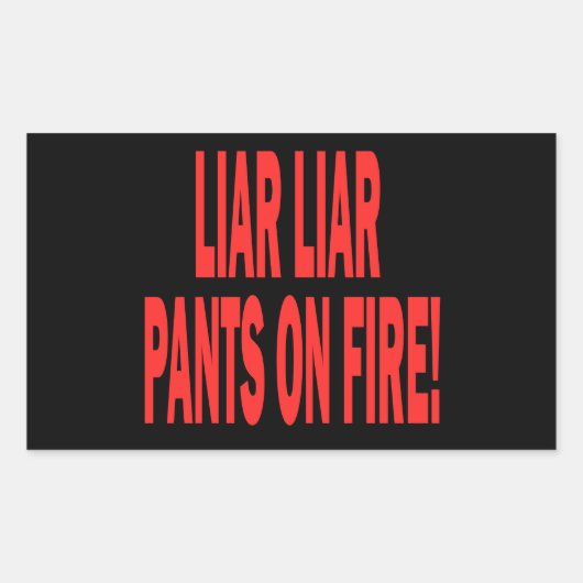Liar Liar Rechthoekige Sticker (Voorkant)