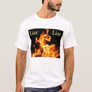 Liar LIar T-shirt