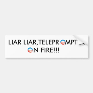 LIAR LIAR, TELEPROMPTER OP BRAND BUMPERSTICKER