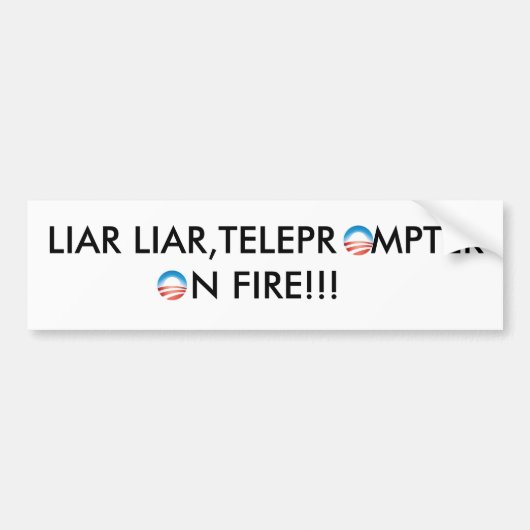LIAR LIAR, TELEPROMPTER OP BRAND BUMPERSTICKER (Voorkant)