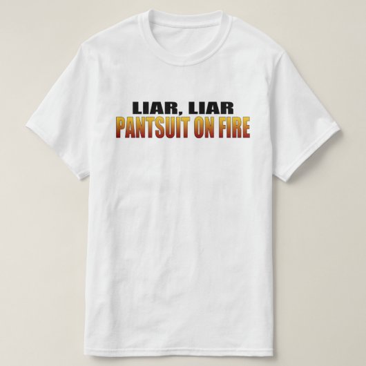 Liar Pantsuit in brand | Politics T-shirt (Design voorkant)