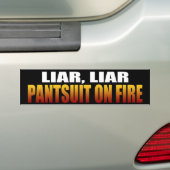 Liar Pantsuit in brand | Politiek Bumpersticker (Op auto)