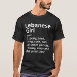 LIBANESE GIRL LIBANON Gift Funny Country Home Root T-shirt<br><div class="desc">Koel zand geboren in het land of getogen kunstwerk voor het geboorte "Libanees meisje Libanon". Het is een perfect geschenk of cadeau voor alle vrouwen die je wilt verrassen. Koop het ontwerp nu!</div>