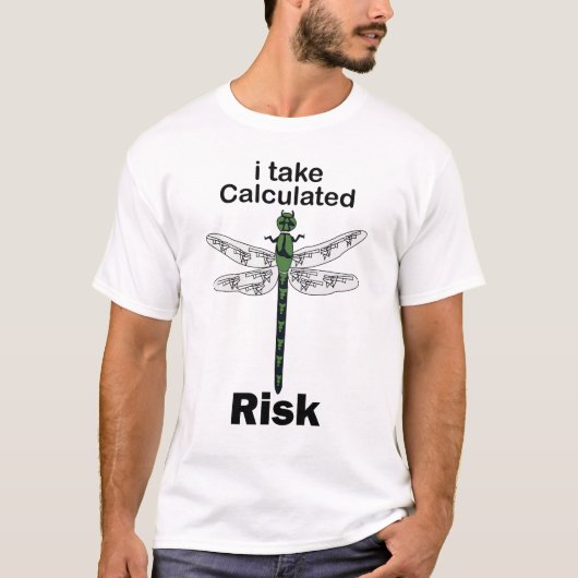 Libelle Ik Neem Berekend Risico Grappig T-shirt (Voorkant)