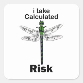 Libelle Ik Neem Berekend Risico Grappig Vierkante Sticker