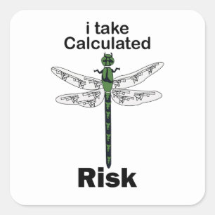 Libelle Ik Neem Berekend Risico Grappig Vierkante Sticker