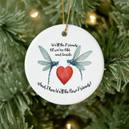 Libellen vriendschap citaat grappig BFF oud seniel Keramisch Ornament