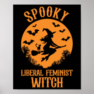 Liberal Feminist Witch Feminist  Halloween Poster