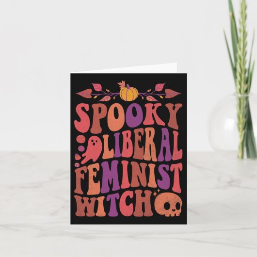 Liberal Feminist Witch Feminist Halloween Quotes Kaart (Voorkant)