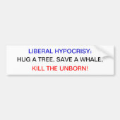 LIBERAL HYPOCRISY BUMPERSTICKER (Voorkant)