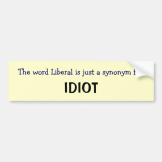 Liberal is een synoniem bumpersticker