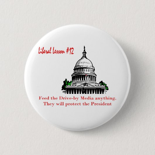 Liberal Lesson 12.	Voed de drive-by media aan Ronde Button 5,7 Cm (Voorkant)