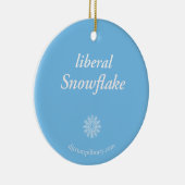 "Liberal Snowflake" Round Keramisch Ornament (Rechts)