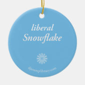 "Liberal Snowflake" Round Keramisch Ornament (Voorkant)
