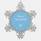 "Liberal Snowflake" Snowflake Ornament (Voorkant)