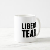 LIBERAL TEARS COFFEE MUGS KOFFIEMOK (Voorkant rechts)