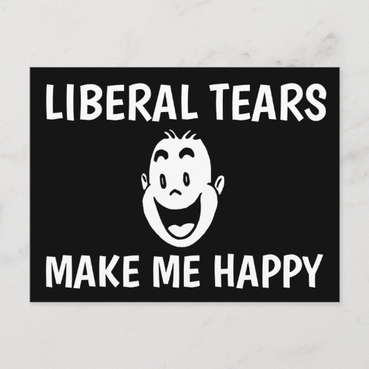 LIBERAL TEARS MAKE ME HAPPY BRIEFKAART (Voorkant)