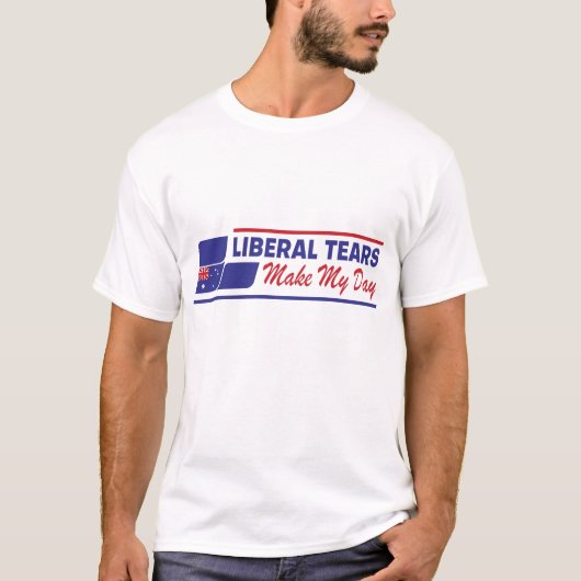 Liberale tranen maken mijn dag T-shirt (Voorkant)