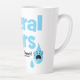 Liberale tranen smaten zo lekker latte mok