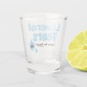 Liberale tranen smaten zo lekker shot glas (Achterkant)