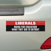 Liberalen doen voor onderwijs wat ze hebben gedaan bumpersticker (Op auto)