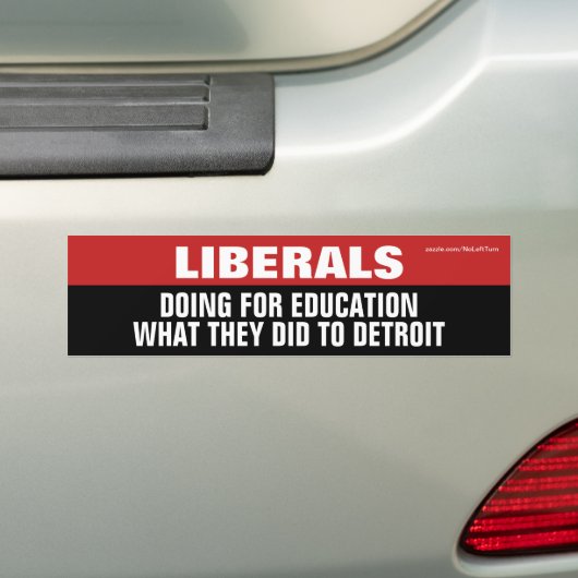 Liberalen doen voor onderwijs wat ze hebben gedaan bumpersticker (Op auto)