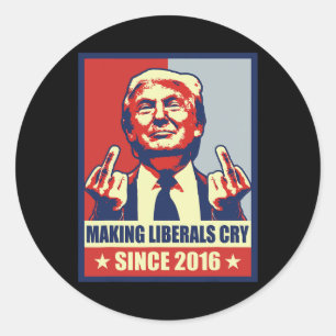 Liberalen laten huilen voor President Donald Trump Ronde Sticker