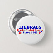 Liberalen: Strijd tegen Amerika Ronde Button 5,7 Cm (Voorkant /achterkant)