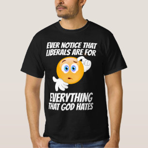 LIBERALISME = ALLES WAT GOD HATES T-SHIRTS HEEFT