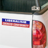 Liberalisme is een gedwongen Bumpersticker van con (Op Truck)