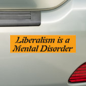Liberalisme is een psychische stoornis bumpersticker (Op auto)