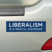 Liberalisme is een psychische stoornis bumpersticker (Op auto)