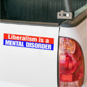 Liberalisme is een psychische stoornis bumpersticker (Op Truck)