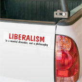 LIBERALISME is een psychische stoornis, geen filos Bumpersticker (Op Truck)
