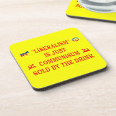 LIBERALISME IS NET COMMUNISME DRANKJES ONDERZETTER (Linkerzijde)