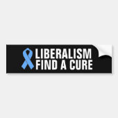 LIBERALISME VINDT EEN CURE PATRIOT BUMPERSTICKER (Voorkant)