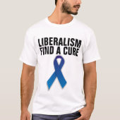 LIBERALISME VINDT EEN CURE T-SHIRTS (Voorkant)