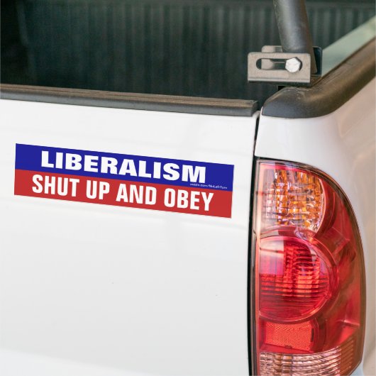 Liberalisme zwijgen en Bumpersticker Obey (Op Truck)