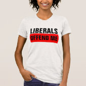 LIBERALS BIEDT ME Conservatieve Shirten T-shirt (Voorkant)