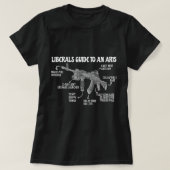 Liberals Guide to an Ar15 Anti-Liberal Pro Pistool T-shirt (Design voorkant)