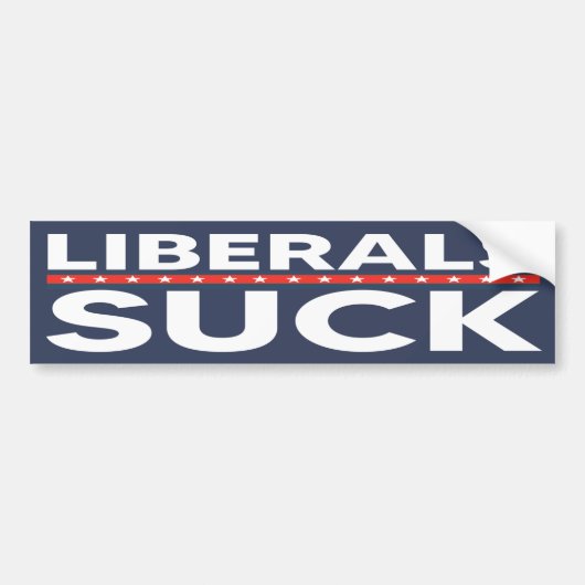 Liberals Suck | Conservatief Bumpersticker (Voorkant)