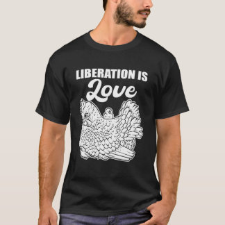 Liberatie is Liefde Dierenrechten Activisten Cadea T-shirt
