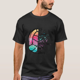 Libero Verdedigende Volleybalspeler Citaat T-shirt